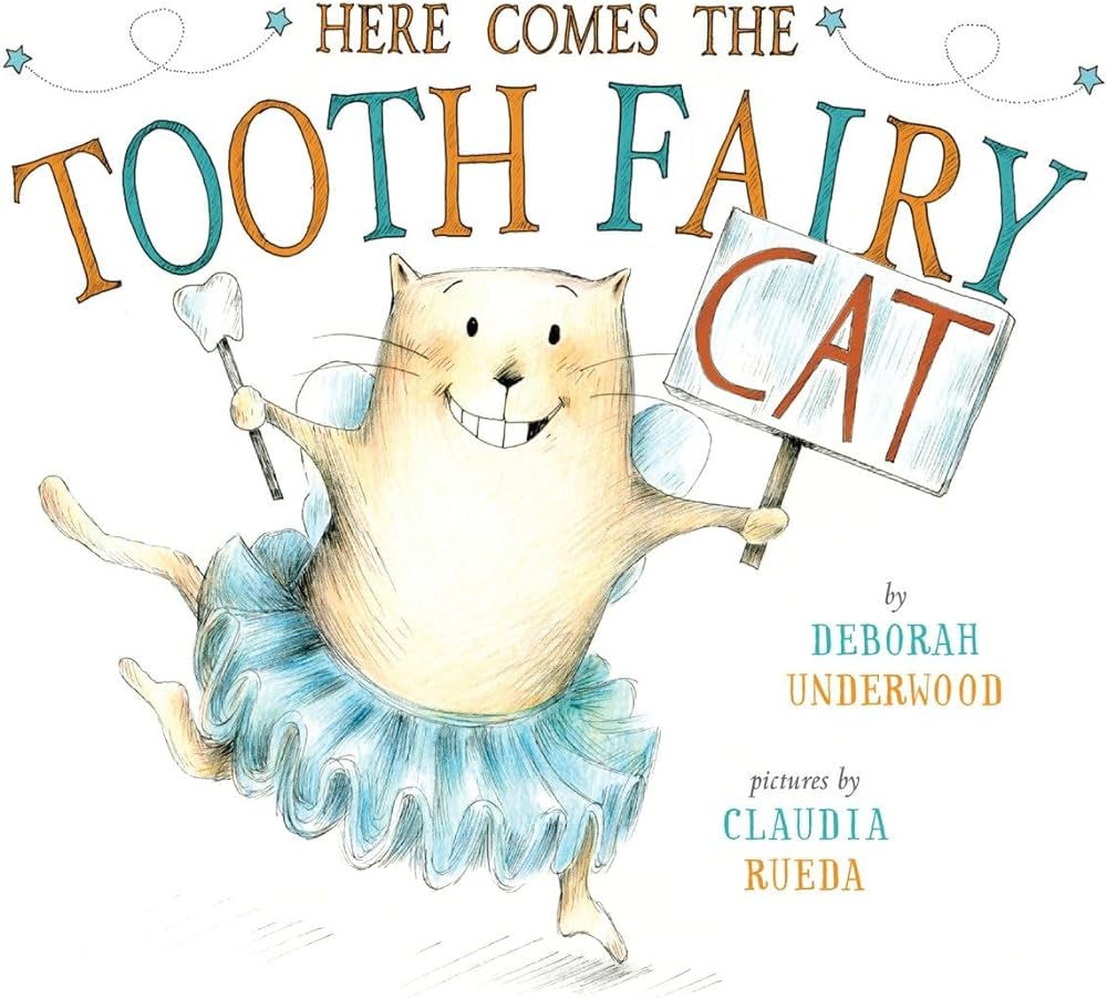 HERE COMES THE TOOTH FAIRY CAT