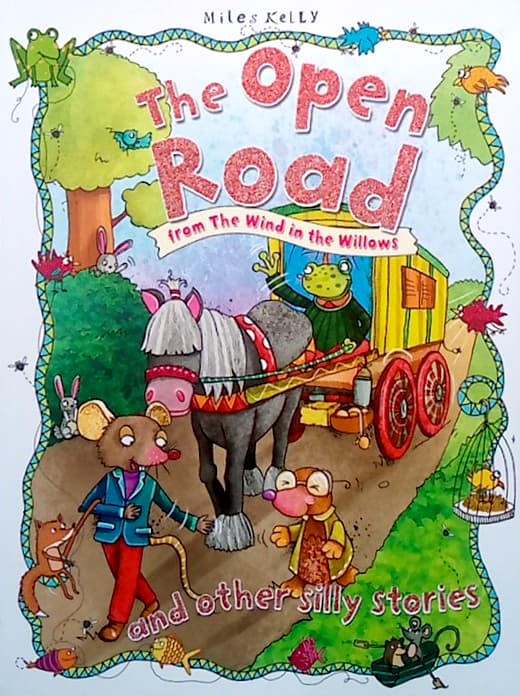 THE OPEN ROAD FROM THE WIND IN THE WILLOWS