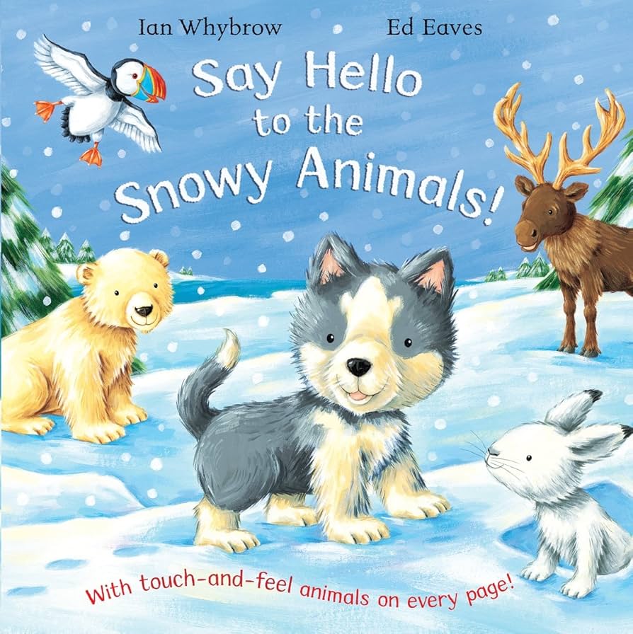 SAY HELLO TO THE SNOWY ANIMALS