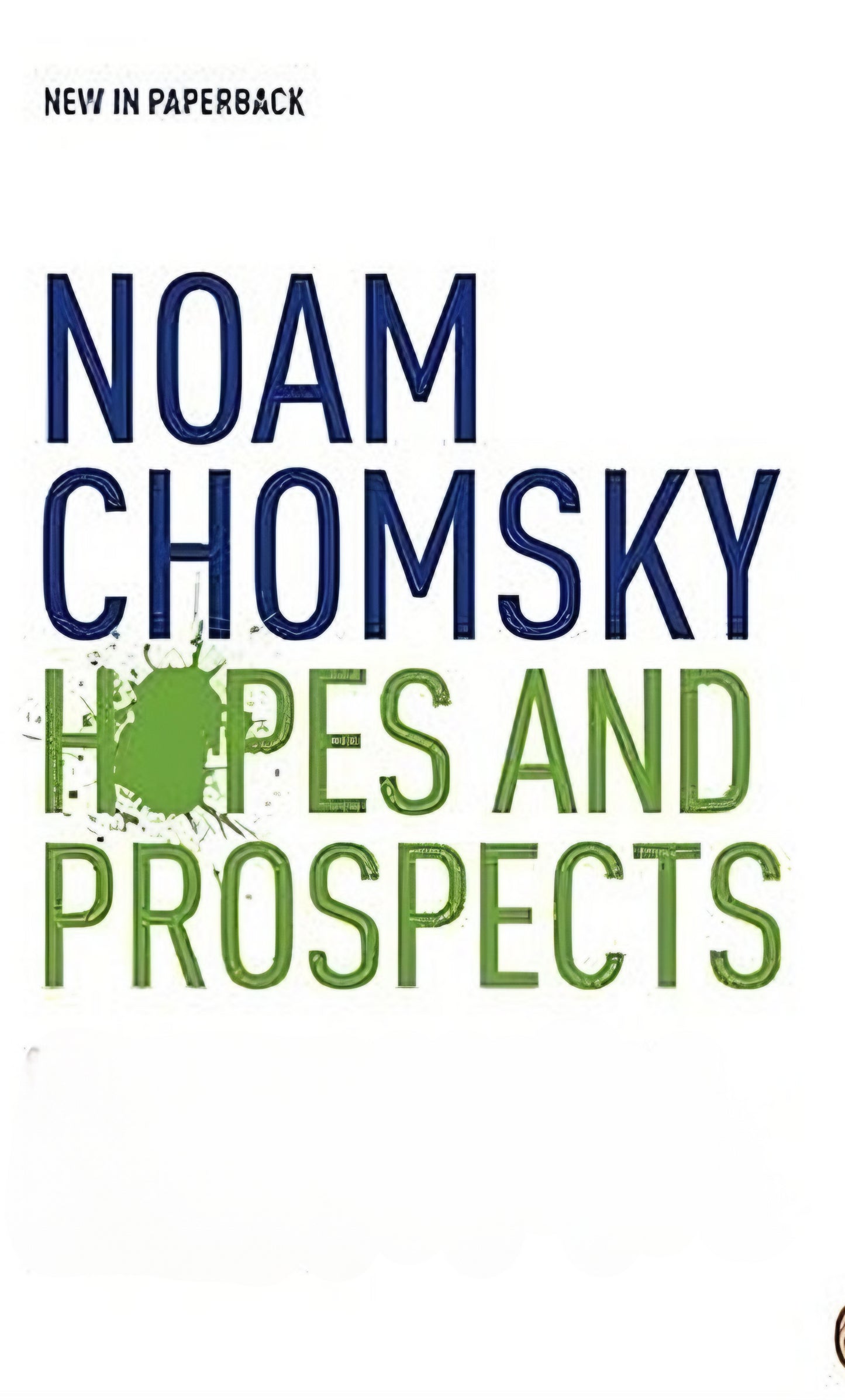 HOPES AND PROSPECTS BY NOAM CHOMSKY