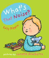 WHAT'S THAT NOISE? BY SALLY RIPPIN