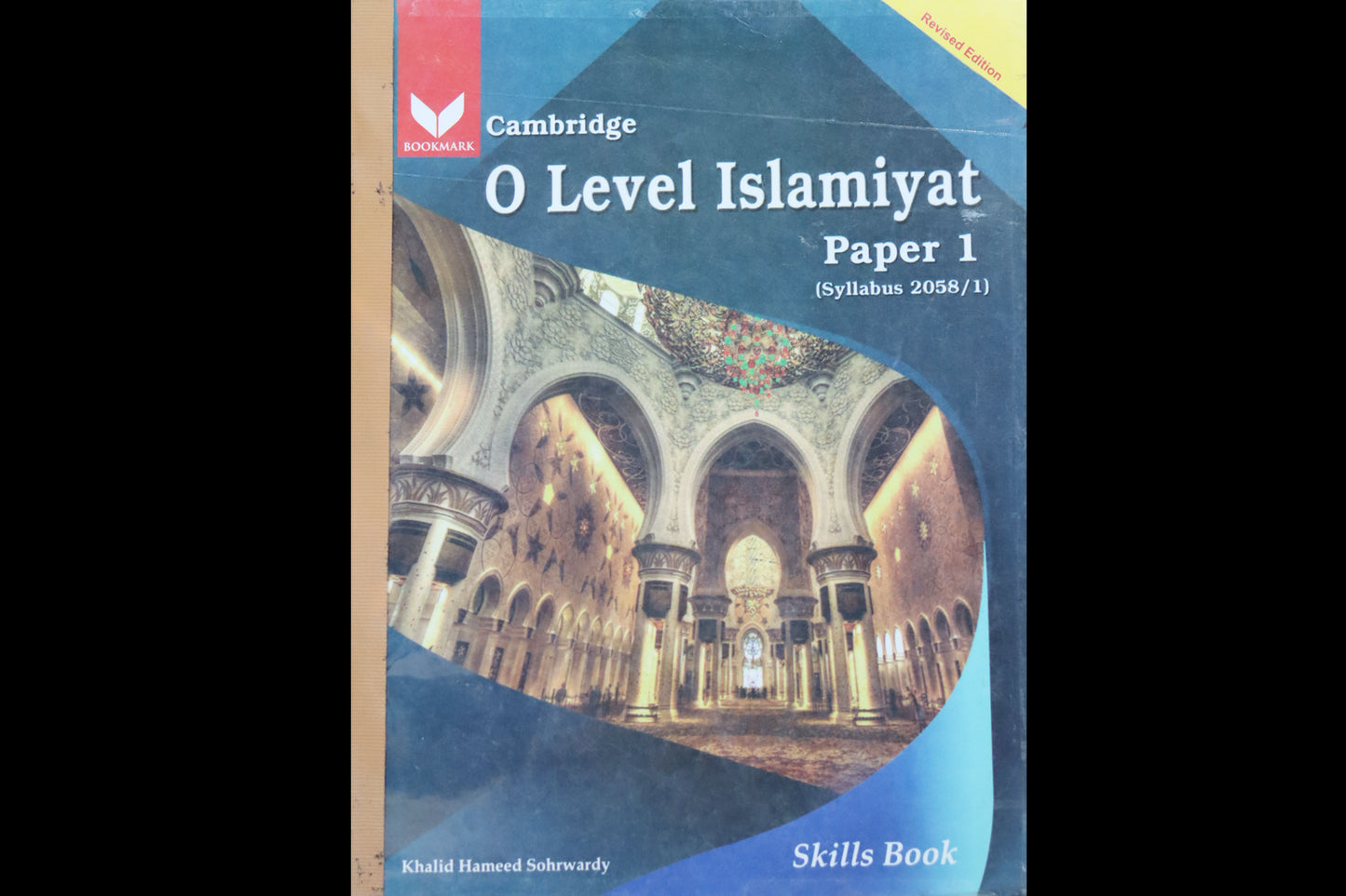 CAMBRIDGE O LEVEL ISLAMIYAT SKILL BOOK PAPER 1 (KHALID HAMEED)