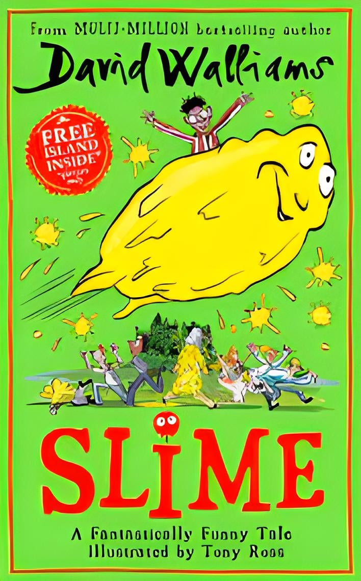 SLIME BY DAVID WALLIAMS
