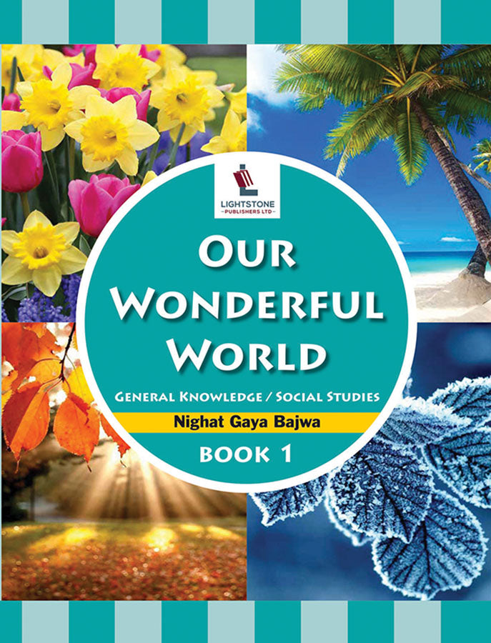 OUR WONDERFUL WORLD BOOK 1 (NIGHAT GAYA BAJWA)