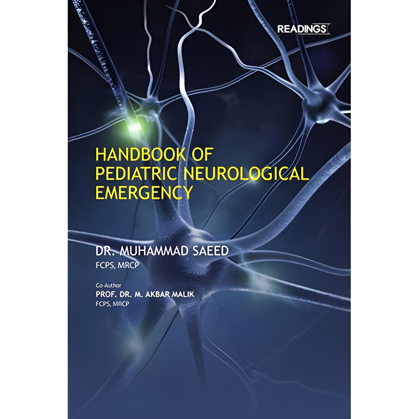 HANDBOOK OF PEDIATRIC NEUROLOGICAL EMERGENCY BY DR. MUHAMMAD SAEED