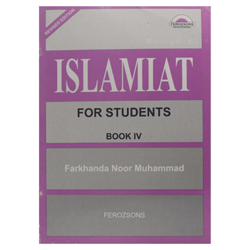 ISLAMIAT FOR STUDENTS BOOK 4 BY FARKHANDA NOOR MUHAMMAD