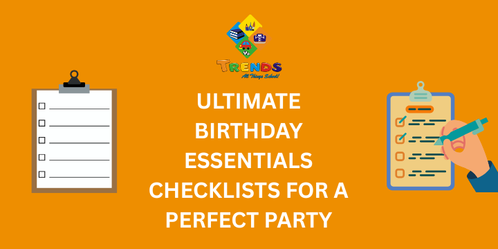 Ultimate birthday essentials checklists for a perfect party