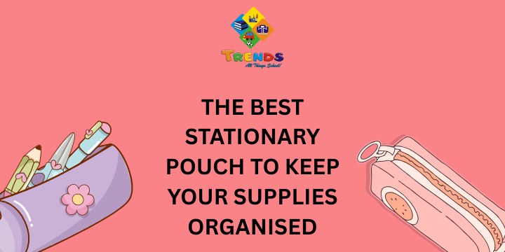 The best stationary pouch to keep your supplies organised