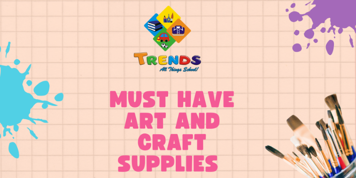 Must have art and craft supplies for creative minds