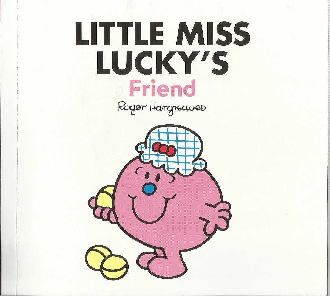 LITTLE MISS LUCKY'S FRIEND