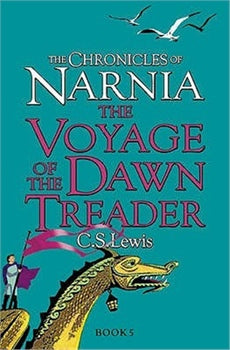 THE CHRONICLES OF NARNIA THE VOYAGE OF THIS DAWN TREADER BY C.S LEWIS