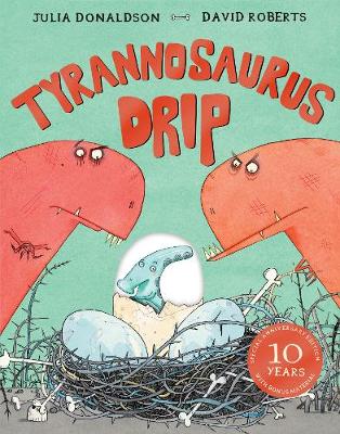 TYRANNOSAURUS DRIP