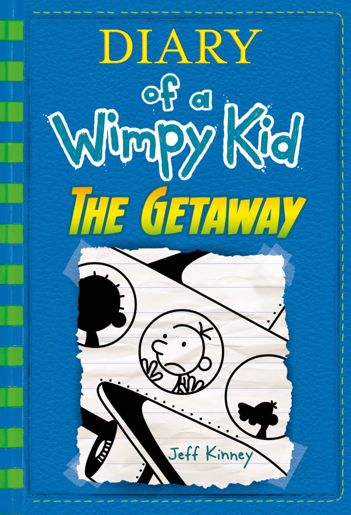 DIARY OF A WIMPY KID THE GETAWAY BY JEFF KINNEY