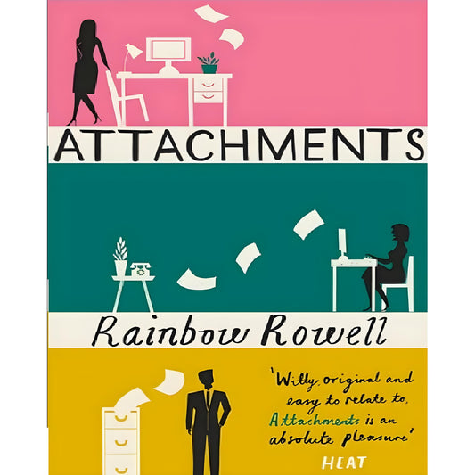 ATTACHMENTS BY RAINBOW ROWELL