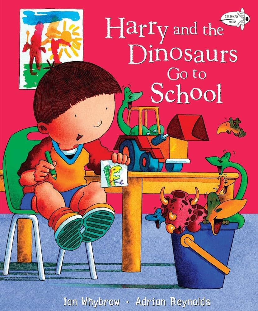 HARRY AND THE DINOSAURS GO TO SCHOOL