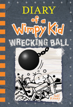 DIARY OF A WIMPY KID WRECKING BALL BY JEFF  KINNEY