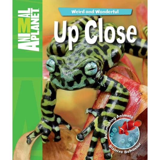 ANIMAL PLANET WEIRD AND WONDERFUL UP CLOSE