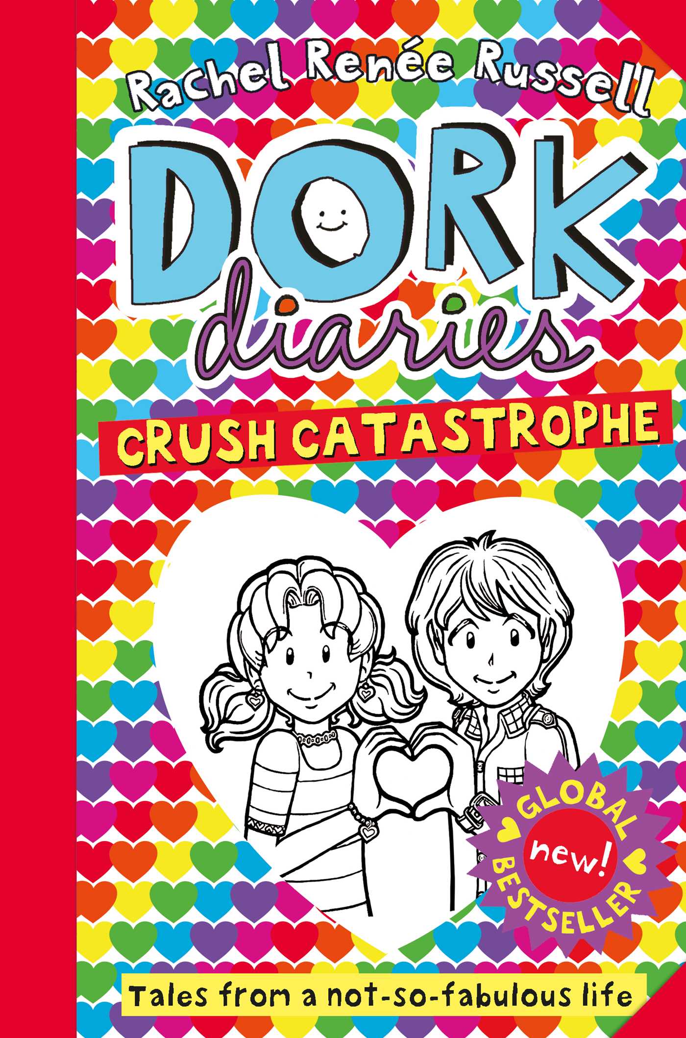 DORK DIARIES CRUSH CATASTROPHE BY RACHEL RENEE RUSSELL
