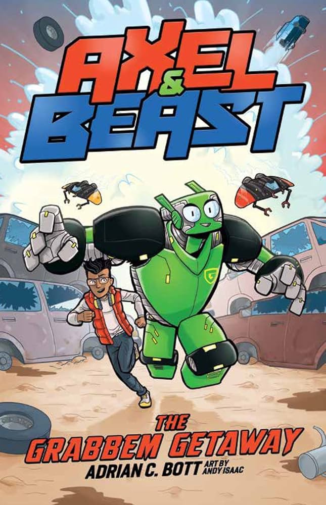 AXEL & BEAST THE GRABBEM GETAWAY BY ADRIAN C. BOTT