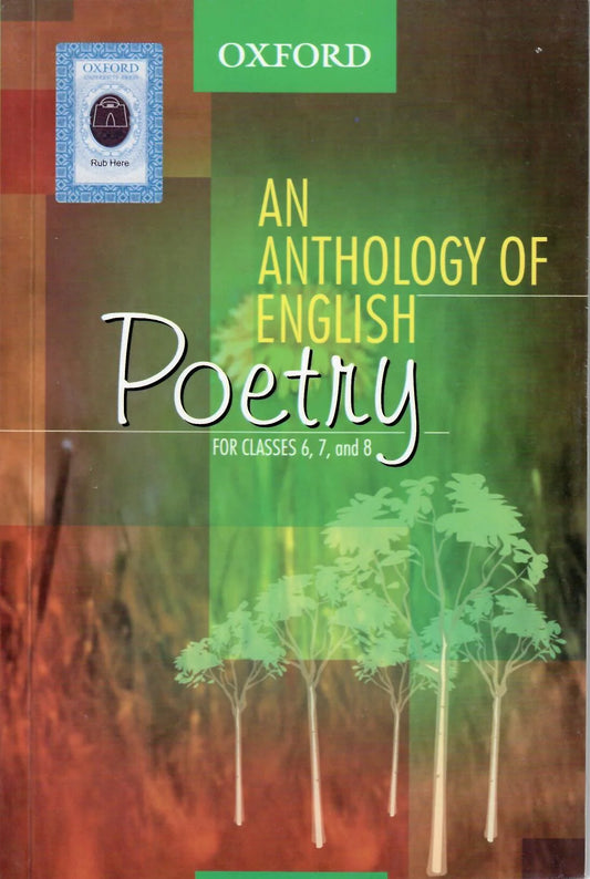 AN ANTHOLOGY OF ENGLISH POETRY FOR CLASSES 6,7 AND 8