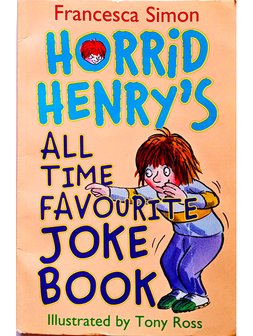 HORRID HENRY ALL TIME FAVOUR JOKE BOOK BY FRANCESCA SIMON
