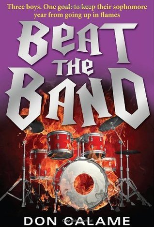 BEAT THE BAND BY DON CALAME