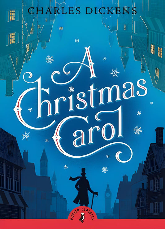 A CHRISTMAS CAROL BY CHARLES DICKENS