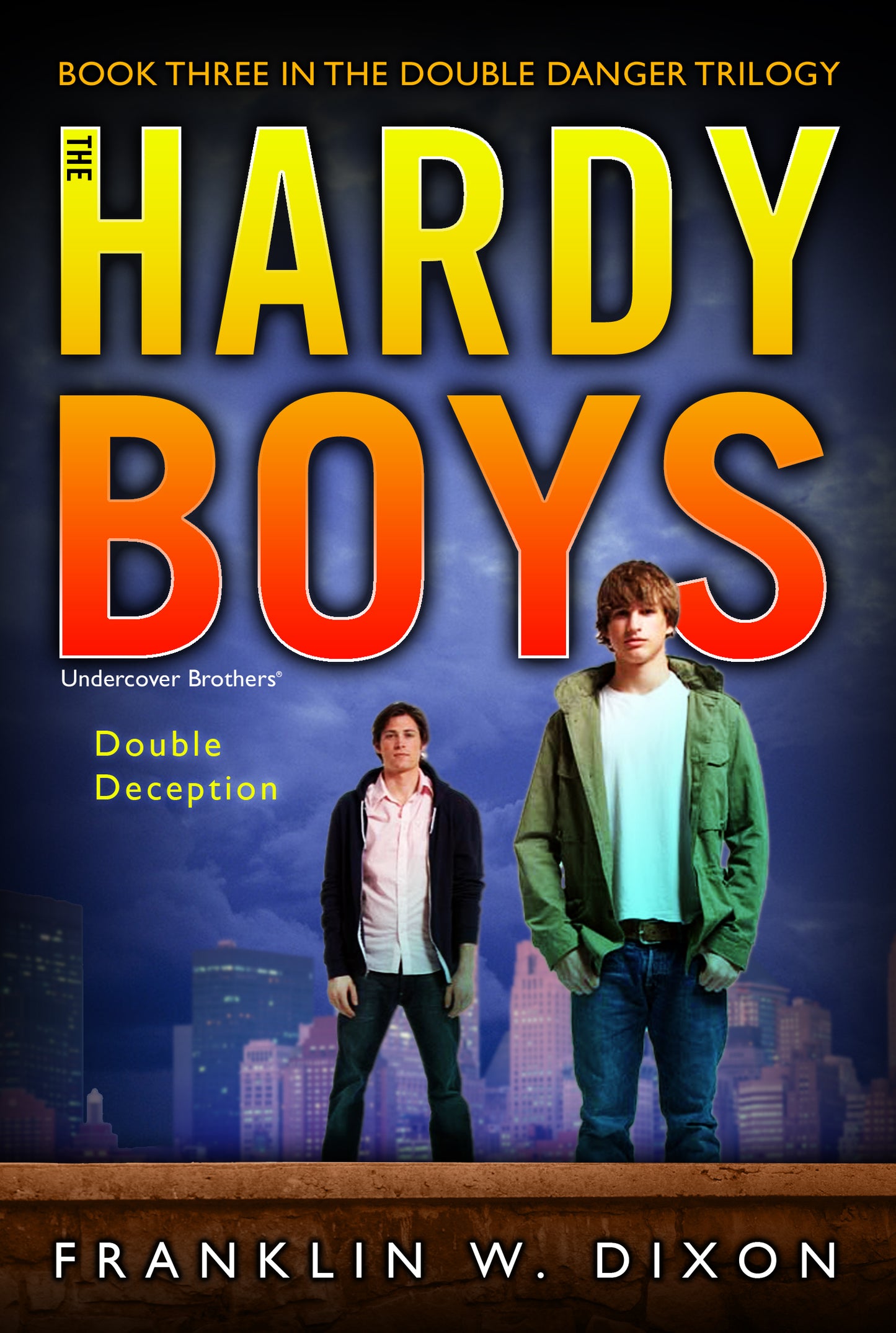 THE HARDY BOYS UNDERCOVER BROTHERS DOUBLE DECEPTION BY FRANKLIN W. DIXON